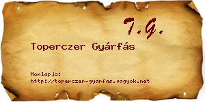 Toperczer Gyárfás névjegykártya